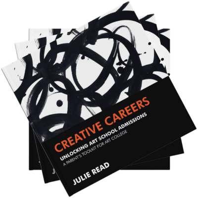 Creative Careers, unlocking art school admissions: a parent's toolkit